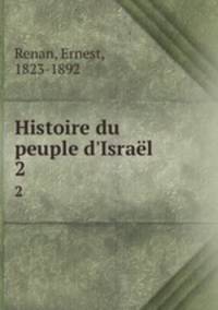 Histoire du peuple d`Isral. 2