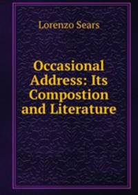Occasional Address: Its Compostion and Literature