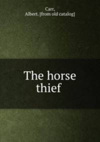 The horse thief