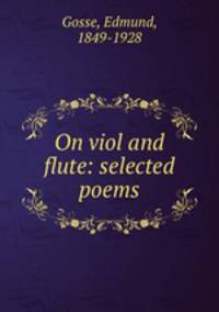 On viol and flute: selected poems