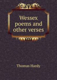 Wessex poems and other verses