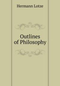 Outlines of Philosophy.