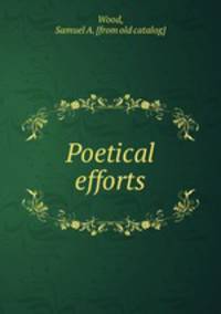 Poetical efforts