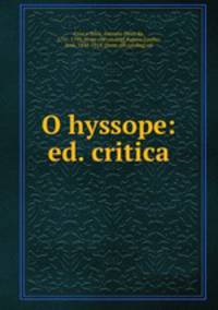 O hyssope: ed. critica