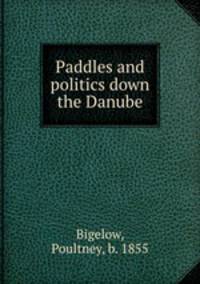 Paddles and politics down the Danube