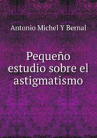 Pequeno estudio sobre el astigmatismo
