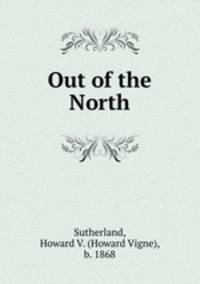 Out of the North