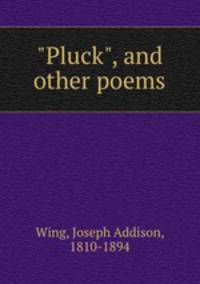 "Pluck", and other poems