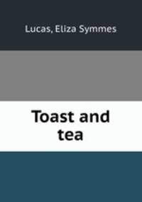 Toast and tea