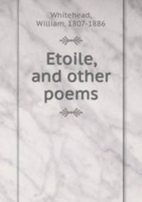 Etoile, and other poems