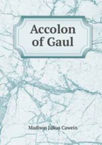 Accolon of Gaul