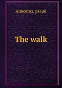 The walk