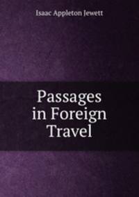 Passages in Foreign Travel