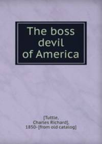 The boss devil of America