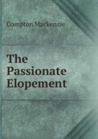 The Passionate Elopement
