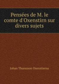 Pensees de M. le comte d
