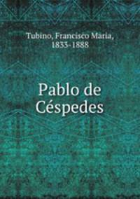 Pablo de Ce?spedes