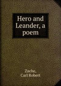 Hero and Leander, a poem