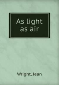 As light as air