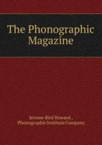 The Phonographic Magazine