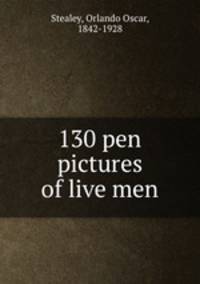130 pen pictures of live men