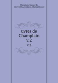 uvres de Champlain. v.2