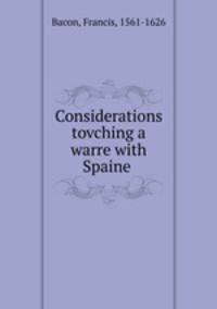 Considerations tovching a warre with Spaine