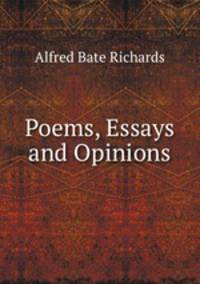 Poems, Essays and Opinions