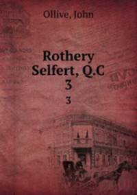 Rothery Selfert, Q.C. 3