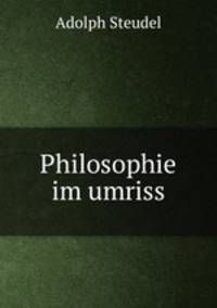 Philosophie im umriss
