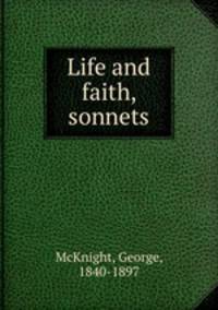 Life and faith, sonnets