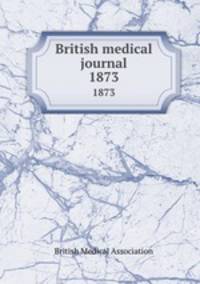 British medical journal. 1873