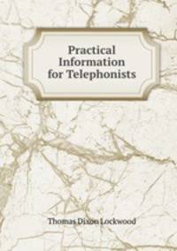 Practical Information for Telephonists