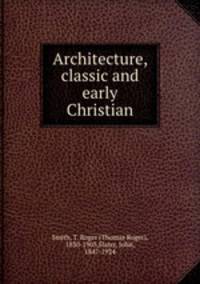 Architecture, classic and early Christian