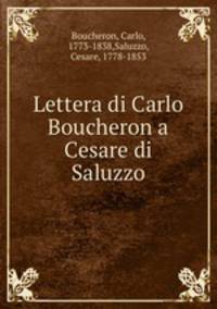 Lettera di Carlo Boucheron a Cesare di Saluzzo