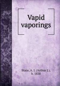 Vapid vaporings