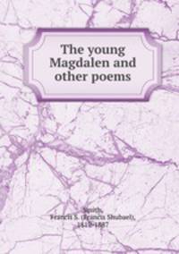 The young Magdalen and other poems