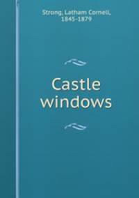 Castle windows