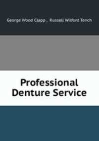 Professional Denture Service