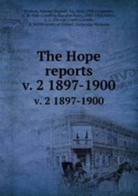 The Hope reports. v. 2 1897-1900