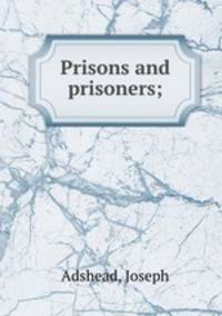 Prisons and prisoners;