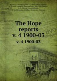The Hope reports. v. 4 1900-03