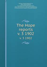 The Hope reports. v. 3 1902