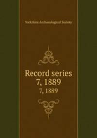 Record series. 7, 1889
