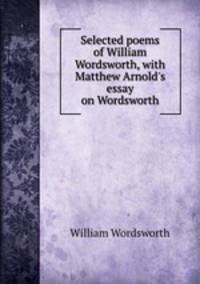 Selected poems of William Wordsworth, with Matthew Arnold