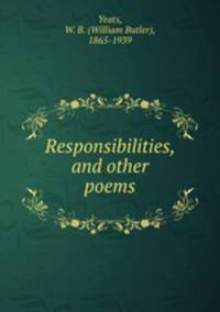 Responsibilities, and other poems