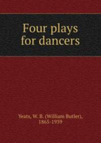 Four plays for dancers