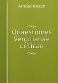 Quaestiones Vergilianae criticae