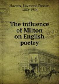 The influence of Milton on English poetry