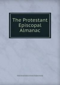 The Protestant Episcopal Almanac